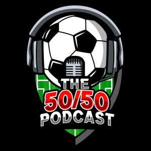 The 50/50 Podcast